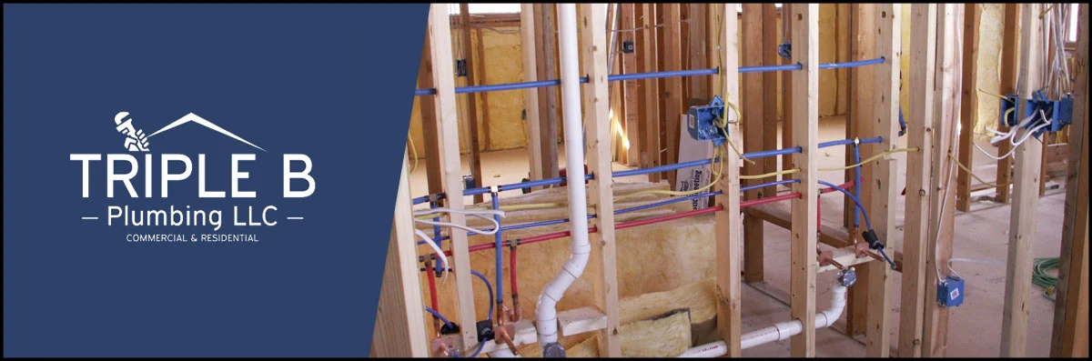 On-site work for at Triple B Plumbing, LLC.